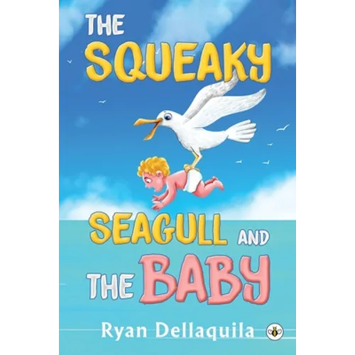 The Squeaky Seagull and The Baby