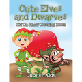 Cute Elves and Dwarves: Elf Shelf Coloring Book