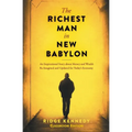 The Richest Man in New Babylon: An Inspirational Story about Money and Wealth Re-Imagined and Updated for today's Economy