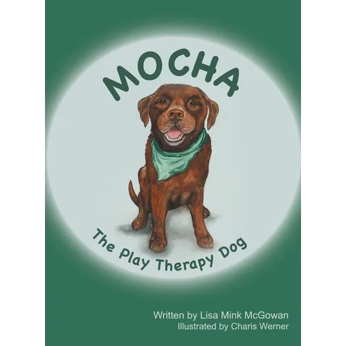 Mocha The Play Therapy Dog