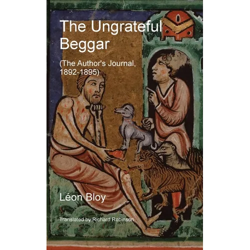 The Ungrateful Beggar: The Author's Journal: 1892-1895