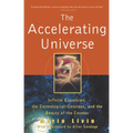 The Accelerating Universe: Infinite Expansion, the Cosmological Constant, and the Beauty of the Cosmos
