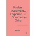 Foreign Investment and Corporate Governance in China