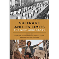 Suffrage and Its Limits: The New York Story
