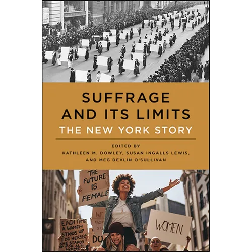 Suffrage and Its Limits: The New York Story