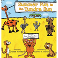 Summer Fun in the Tundra Sun