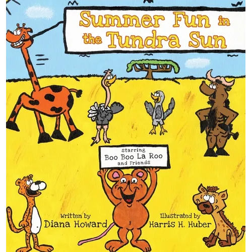 Summer Fun in the Tundra Sun