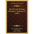 The Life And Writings Of Rufus C. Burleson V2 (1901)