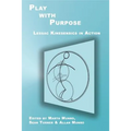 Play with Purpose: Lessac Kinesensics in Action
