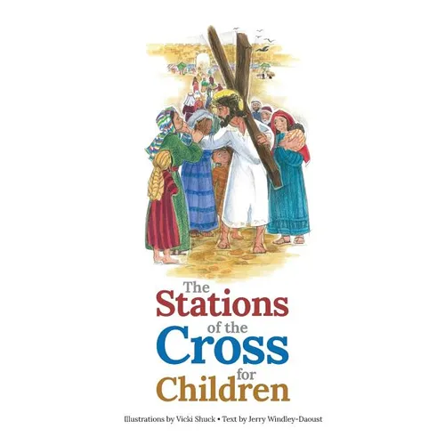 The Stations of the Cross for Children