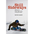 Still Sideways: Riding the Edge Again After Losing My Sight