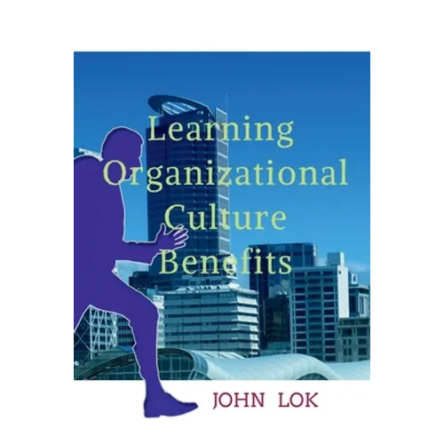 Learning Organizational Culture Benefits