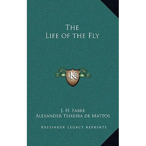 The Life of the Fly