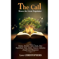 The Call: Moses the Great Negotiator