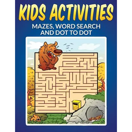 Kids Activities - Mazes, Word Search and Dot to Dot