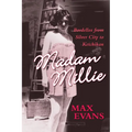 Madam Millie: Bordellos from Silver City to Ketchikan