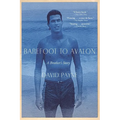 Barefoot to Avalon: A Brother's Story