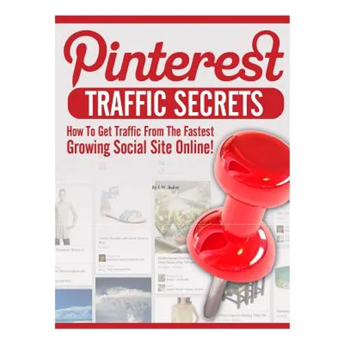 Pinterest Traffic: Secrets of Success