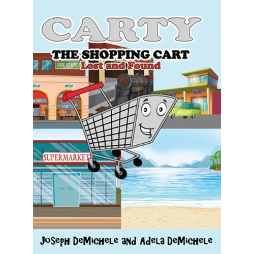Carty the Shopping Cart: Lost and Found