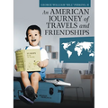 An American Journey of Travels and Friendships