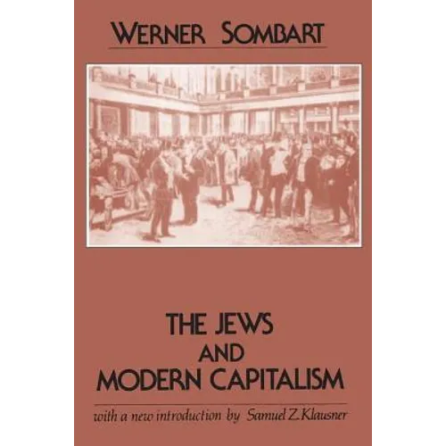 The Jews and Modern Capitalism