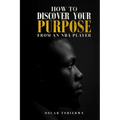 How to Discover Your Purpose: From an NBA Player