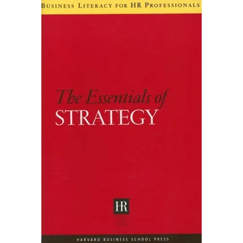 The Essentials of Strategy