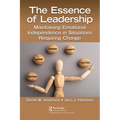 The Essence of Leadership: Maintaining Emotional Independence in Situations Requiring Change