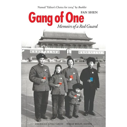 Gang of One: Memoirs of a Red Guard