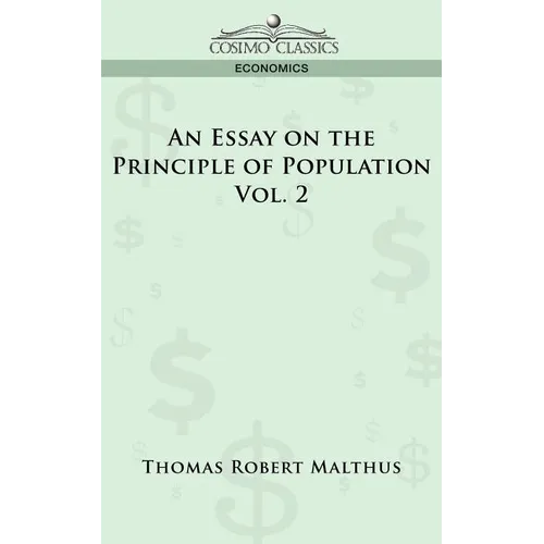 An Essay on the Principle of Population - Vol. 2