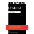 User Experience Innovation: User Centered Design That Works