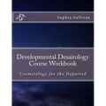 Developmental Desairology Course Workbook
