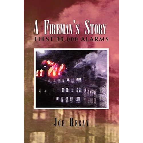 A Fireman's Story