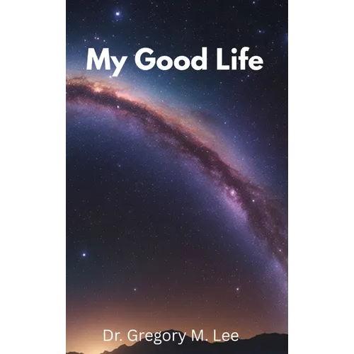 My Good Life