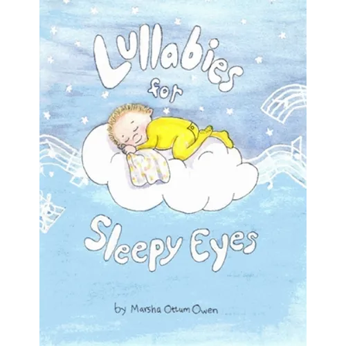Lullabies For Sleepy Eyes
