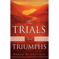The Trials and Triumphs