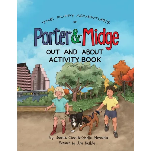 The Puppy Adventures of Porter and Midge: Out and About Activity Book