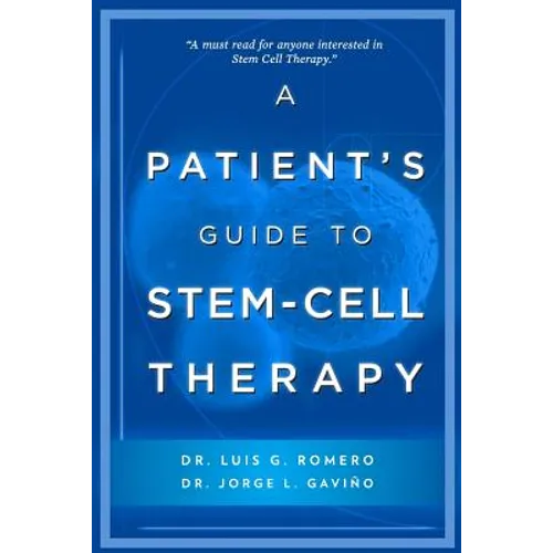 A Patient's Guide to Stem Cell Therapy