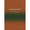 Farther Along The Route