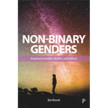 Non-Binary Genders: Navigating Communities, Identities, and Healthcare