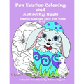 Fun Easter Coloring and Activity Book: Happy Easter Day for kids 5-10