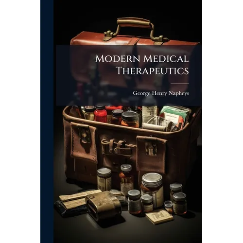 Modern Medical Therapeutics