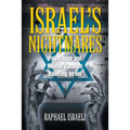 Israel's Nightmares: Palestinian and Muslim Zombies Haunting Israel