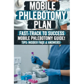 Mobile Phlebotomy Business Plan: Mobile Phlebotomy Secrets: The Ultimate Guide to Starting a Profitable Blood Collection Business Unlock Hidden Strate