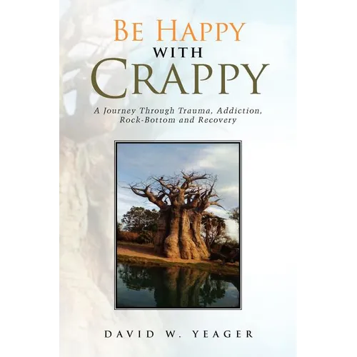 Be Happy with Crappy