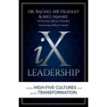 IX Leadership: Create High-Five Cultures and Guide Transformation