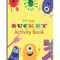 Fill Your Bucket Activity Book