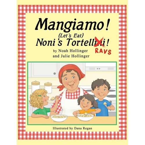 Mangiamo! Noni's Tortellini Ravs
