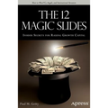 The 12 Magic Slides: Insider Secrets for Raising Growth Capital