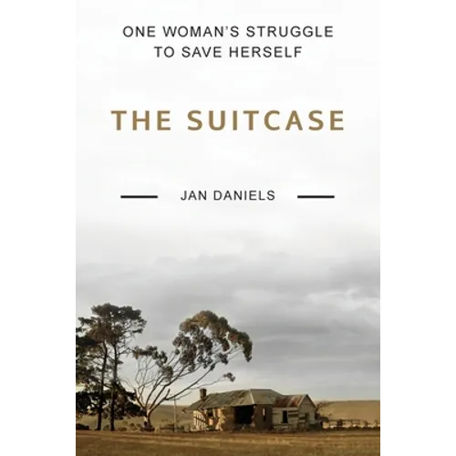 The Suitcase: One Woman's Struggle to Save Herself